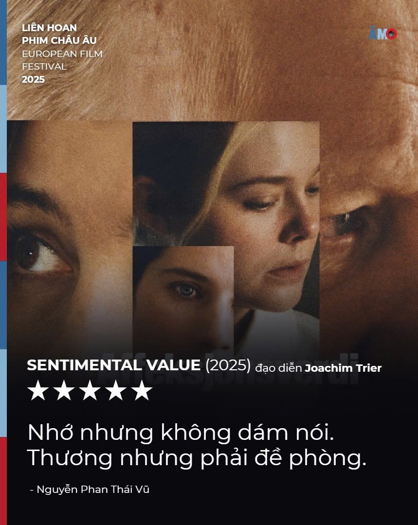 Ảnh bài đăng SENTIMENTAL VALUE (2025) - Nhớ nhưng không dám nói. Thương nhưng phải đề phòng