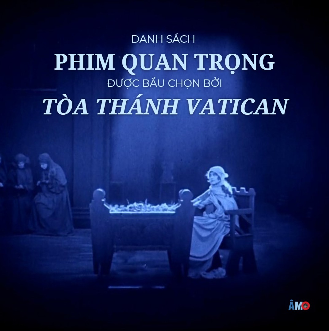 Ảnh bài đăng DANH SÁCH PHIM QUAN TRỌNG DO VATICAN BẦU CHỌN