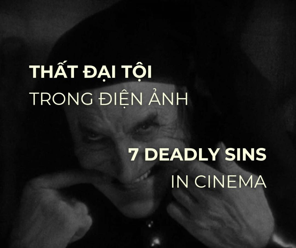 Ảnh bài đăng THẤT ĐẠI TỘI TRONG ĐIỆN ẢNH - 7 DEADLY SINS IN CINEMA
